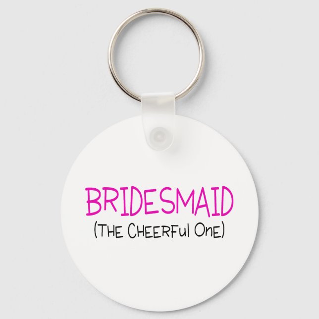 Bridesmaid die fröhliche schlüsselanhänger (Vorderseite)