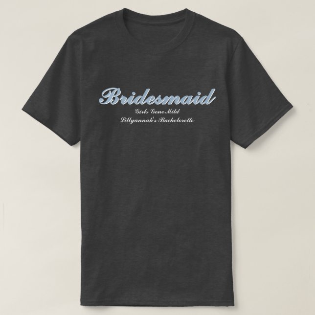 Bridesmaid Dusty Blue Junggeselinnen-Abschied Matc T-Shirt (Design vorne)