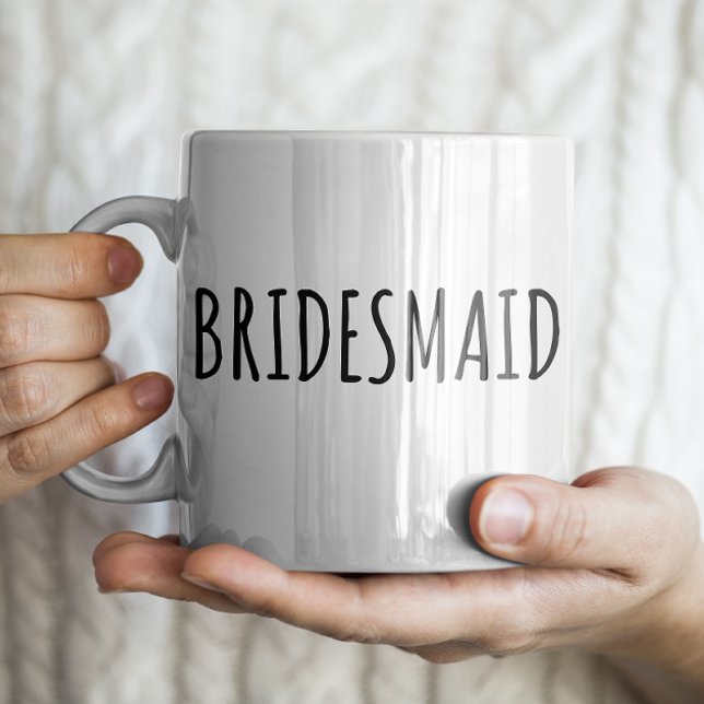 "Bridesmaid" Einfaches modernes Bauernhaus Kaffeetasse (Von Creator hochgeladen)
