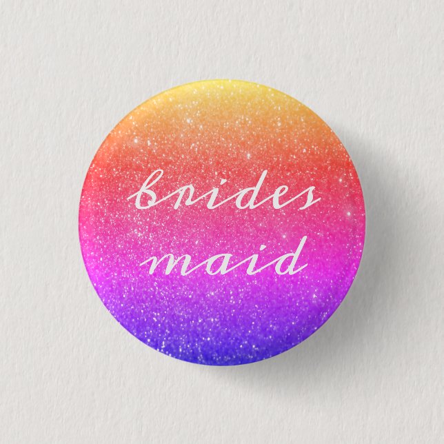Bridesmaid Glittery Pink Ombre farbenfrohe Hochzei Button (Vorderseite)