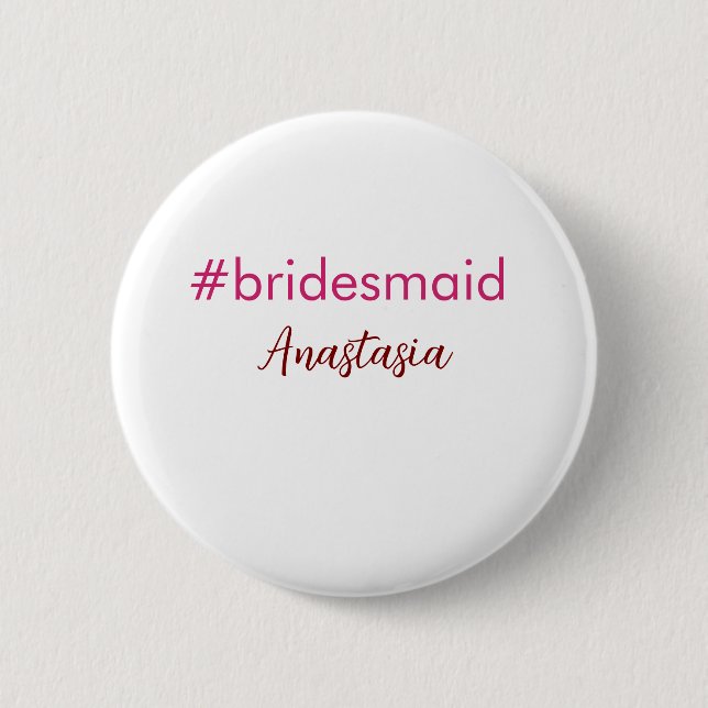 Bridesmaid Hashtag hellrosa fügen Name Brautstamm Button (Vorderseite)