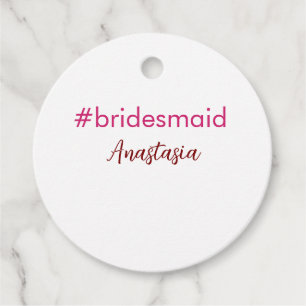 Bridesmaid Hashtag hellrosa fügen Name Brautstamm Geschenkanhänger