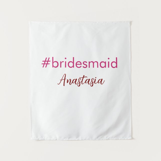 Bridesmaid Hashtag hellrosa fügen Name Brautstamm Wandteppich (Vorderseite)