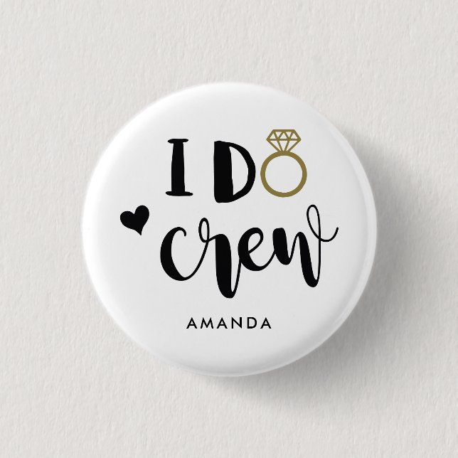 Bridesmaid I Do Crew Black and White Button (Vorderseite)