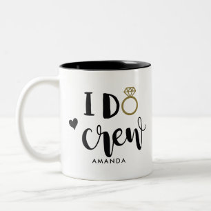 Bridesmaid I Do Crew Black and White Zweifarbige Tasse