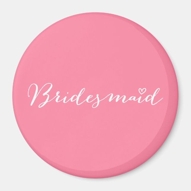 Bridesmaid Magnet (Vorne)