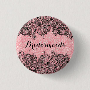 BridesMaid Pink und Black Paisley Lace Button