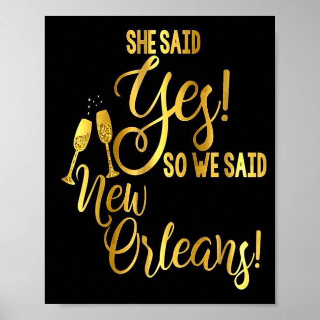 Bridesmaid Shirt Bachelorette She Said Yes We New  Poster (Vorne)
