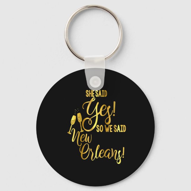 Bridesmaid Shirt Bachelorette She Said Yes We New  Schlüsselanhänger (Vorderseite)