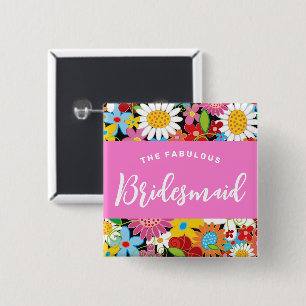 BRIDESMAID Spring Flowers Garden Wedname Tag Button