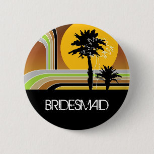 BRIDESMAID Summer Palm Trees Sunset Wedding Button