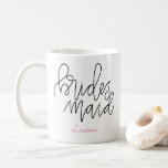 Bridesmaid-Tasse - individuell anpassbares Buchsta Kaffeetasse<br><div class="desc">Maßgeschneiderte Bridesmaid-Tasse in kalligrafischem Design.</div>