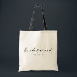 Bridesmaid Tote Bag | Modernes Skript Tragetasche<br><div class="desc">Einfach tote Kacke is such a fun gift for your favorite girls! The minimum yet elegant design is perfect for the modern bride. Featuring a handwritten signatur script with a Single Ohne-Serif. Personalize each bag with your bridesmaid's name by clicking "Details" next to "Persalize this template", and make even more...</div>