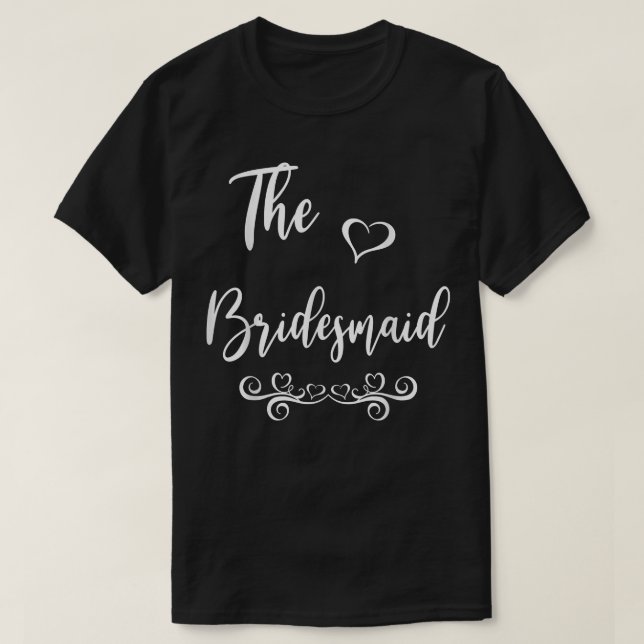 Bridesmaid Wedding Matching  T-Shirt (Design vorne)