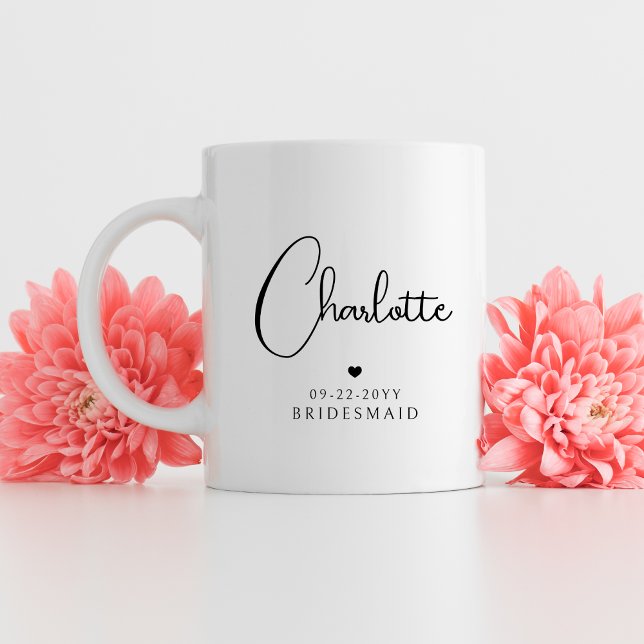 Bridesmaid Wedding Simple Modern Script Name Kaffeetasse (Von Creator hochgeladen)