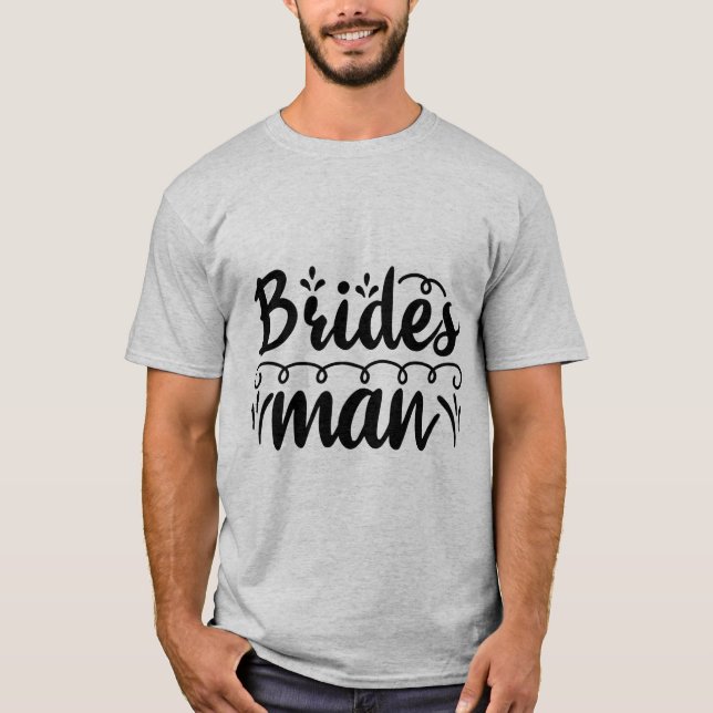 Bridesman T-Shirt (Vorderseite)