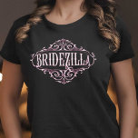 Bridezilla Brautparty Junggeselinnen-Abschied T-Shirt<br><div class="desc">Großartiges Geschenk für die Brautmädchen,  um der Braut Brautparty,  Junggeselinnen-Abschied oder Hochzeitsfeier zu geben. Die Textfarbe und die Kontur Text sind individuell einstellbar.</div>