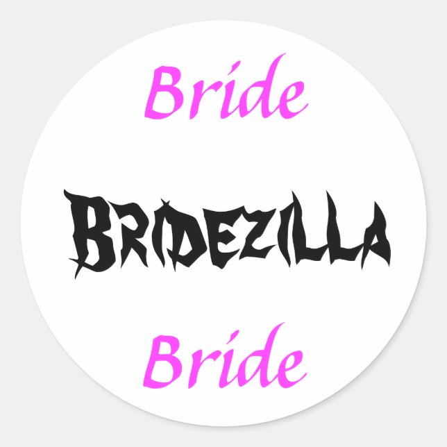 Bridezilla Bride Runder Aufkleber (Vorderseite)