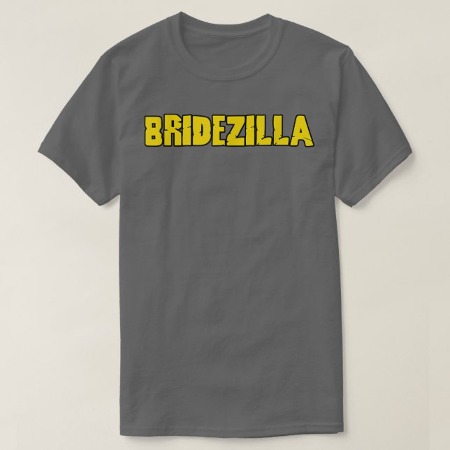 Bridezilla Funny Bride Wedding Bachelorette T-Shirt (Design vorne)