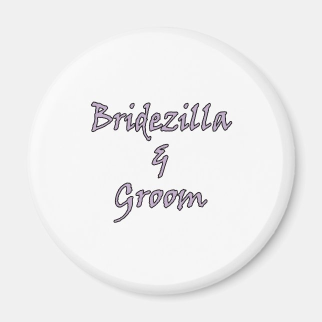 Bridezilla & Groom Magnet (Vorne)