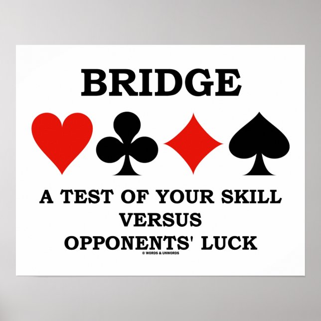 Bridge a test your Skill vs Gegner's Luck Poster (Vorne)