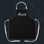 Bridge Black and White Script Cooking Schürze<br><div class="desc">Zeigen Sie Ihren Stil beim Kochen für den neuen Bräutigam mit dieser Bride Black and White Script Cooking Schürze. Der Text ist weißes Skript "Bride" zentriert auf der Vorderseite der schwarzen Schürze.  Tolle Geschenkidee für Brautparty,  Junggeselinnen-Abschied und Flitterwochen. Erhältlich in verschiedenen Farben.</div>