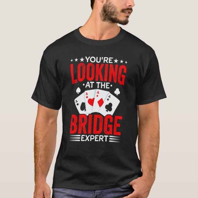 Bridge Card Game Expert Sports Player Bridge Playe T-Shirt (Vorderseite)