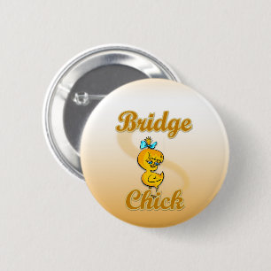 Bridge Chick Button