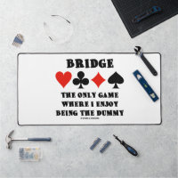 Bridge das einzige Spiel, in dem ich gerne die Dum