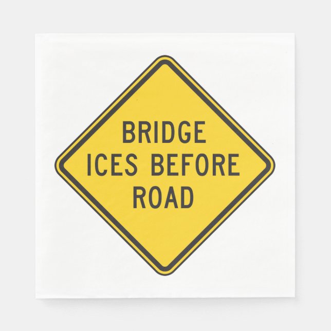 Bridge Ices vor Road Sign Winter Sicherheit Serviette (Vorderseite)