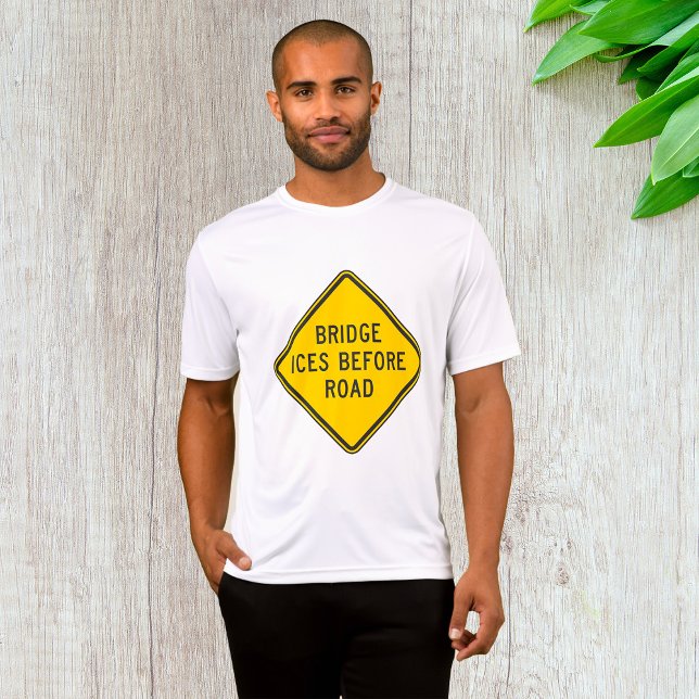 Bridge Ices vor Road Sign Winter Sicherheit T-Shirt (Von Creator hochgeladen)