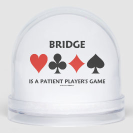 Bridge Is A Patient Player's Game Four Card Suits Schneekugeln