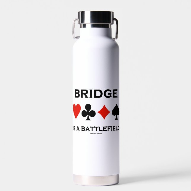 Bridge ist ein Schlachtfeld mit vier Karten Anzüge Trinkflasche (Vorne)