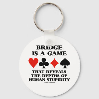 Bridge ist ein Spiel zeigt Tiefen der menschlichen Schlüsselanhänger