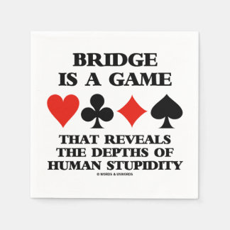 Bridge ist ein Spiel zeigt Tiefen der menschlichen Serviette