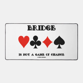 Bridge ist kein Glücksspiel mit vier Anzügen Schreibtischunterlage
