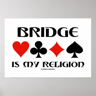 Bridge ist mein vierer religiöser Anzug Poster