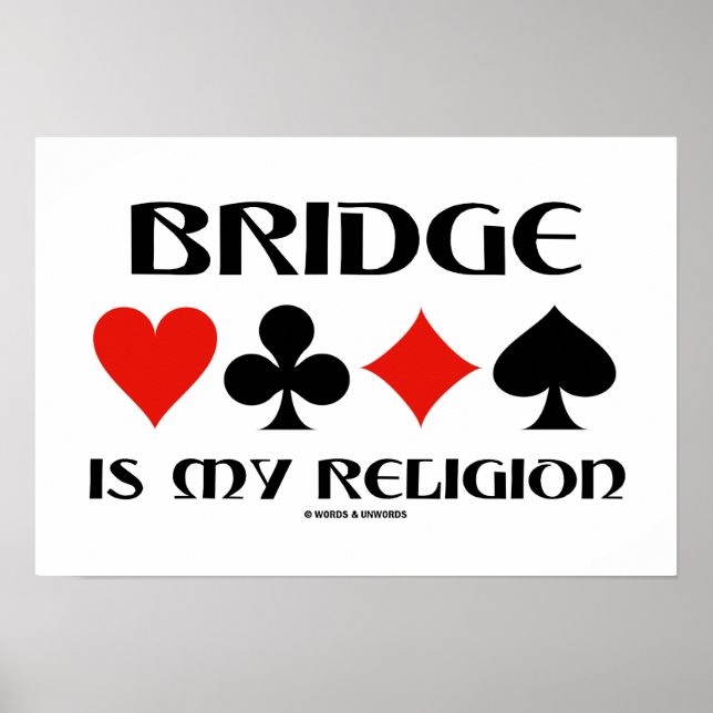 Bridge ist mein vierer religiöser Anzug Poster (Vorne)
