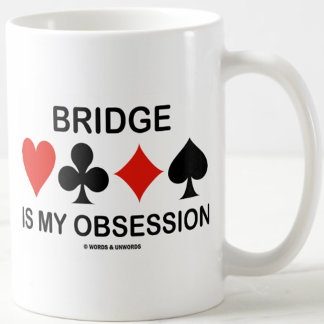 Bridge ist meine Obsession (Card Anzugs Bridge Spa Kaffeetasse