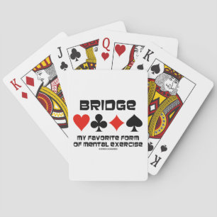 Bridge meine Lieblingsform der geistigen Übung Spielkarten
