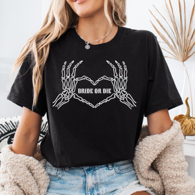 Bridge oder Die Skeleton Heart Hands Bride Shirt (Von Creator hochgeladen)