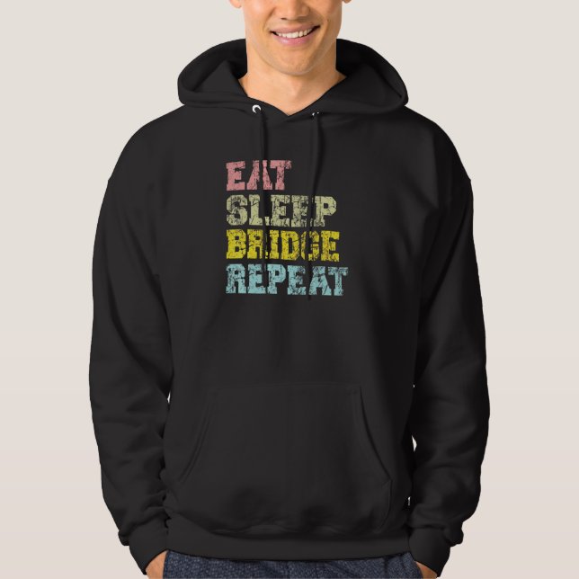 Bridge Player Eat Sleep Bridge Repeat Card Game Hoodie (Vorderseite)