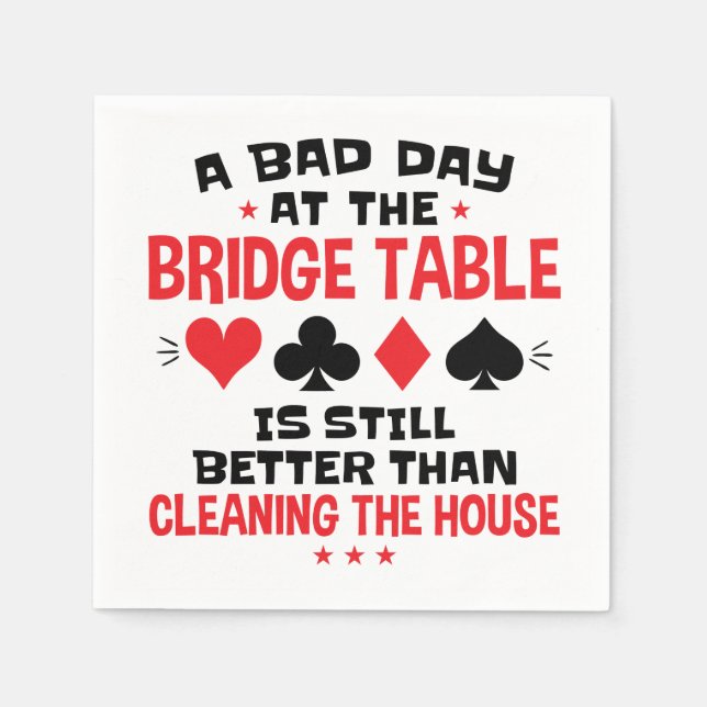 Bridge Player Funny Zitat Bad Day an Bridge Tisch Serviette (Vorderseite)