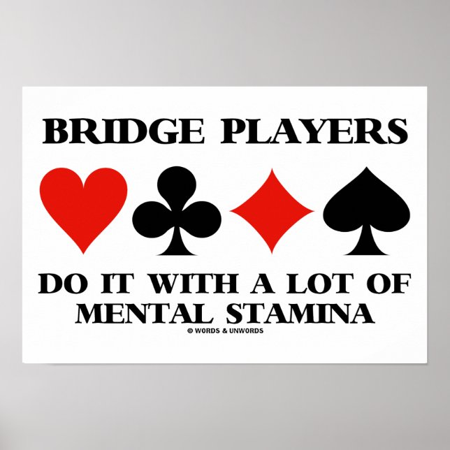 Bridge-Spieler tun es mit einer Menge geistiger Au Poster (Vorne)