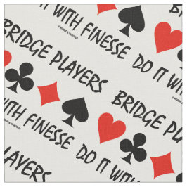 Bridge-Spieler tun es mit Finesse vier Stoff