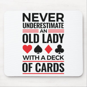 Bridge-Spieler unterschätzen Alte Lady Cards nie Mousepad