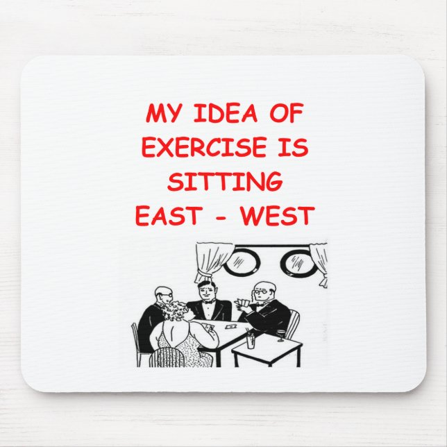 Bridge-Spieler Witz Mousepad (Vorne)