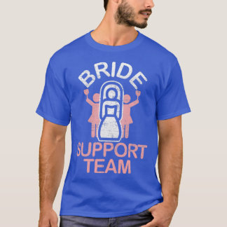 Bridge Support Team T-Shirt