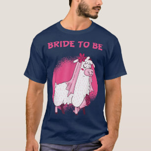 Bridge to be Alpaca Llama Wedding Hen Party T-Shirt