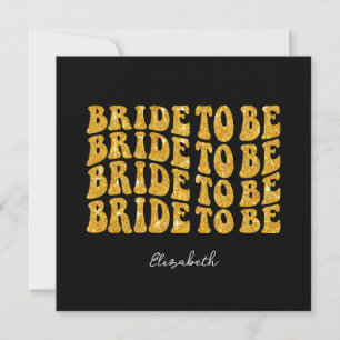 Bridge to be Gold Glitzer Text with name, Black Einladung